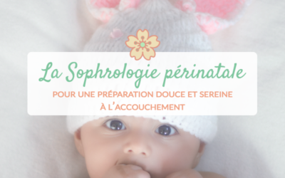 La sophrologie périnatale pour une préparation douce et sereine à l’accouchement