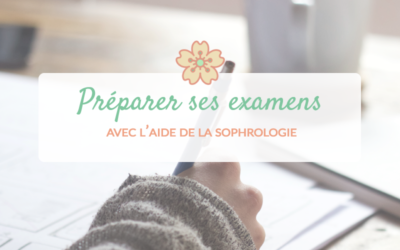 Préparer ses examens avec l’aide de la sophrologie